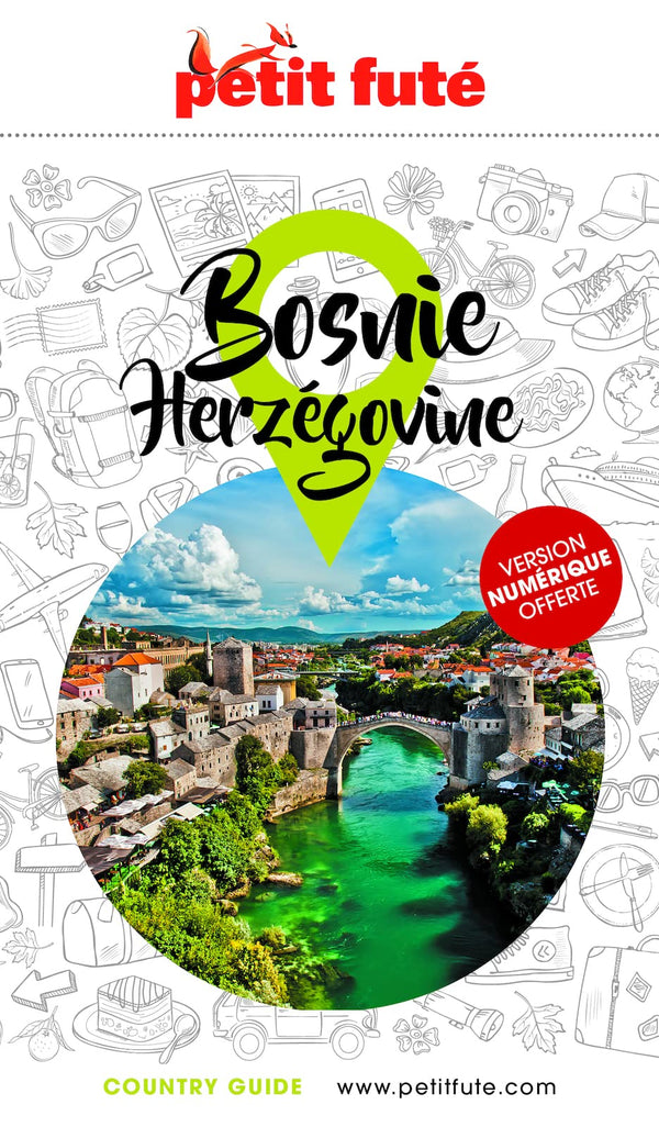 Guide Bosnie-herzégovine 2023/2024 Petit Futé (2023-2024)