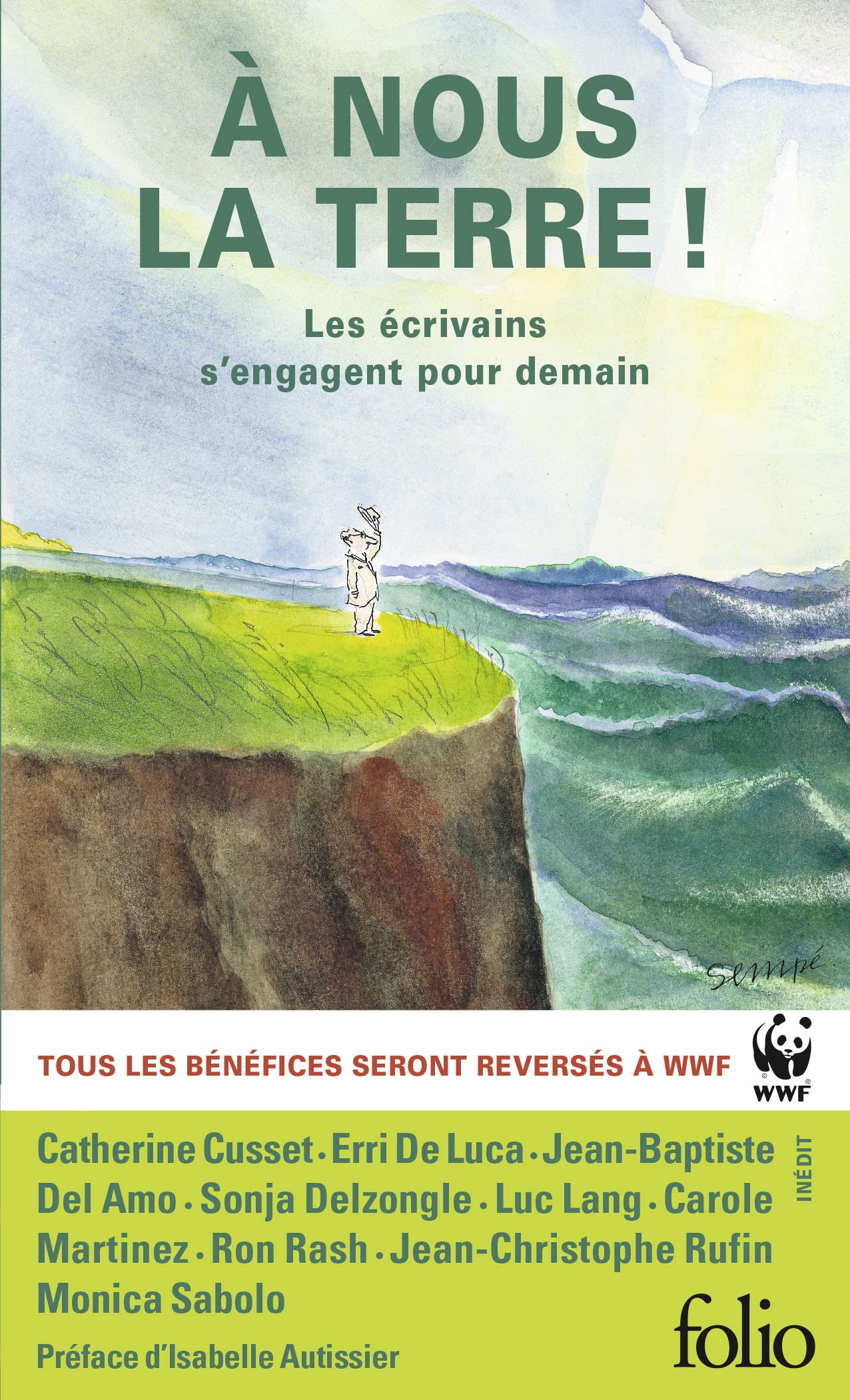 À nous la Terre !: Les écrivains s'engagent pour demain