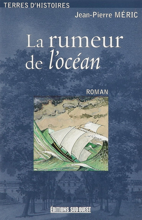 Rumeur De L'Ocean (La)