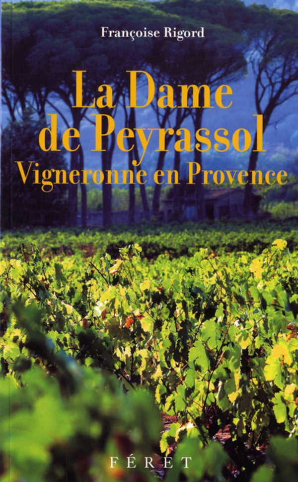 Dame de Peyrassol (La)