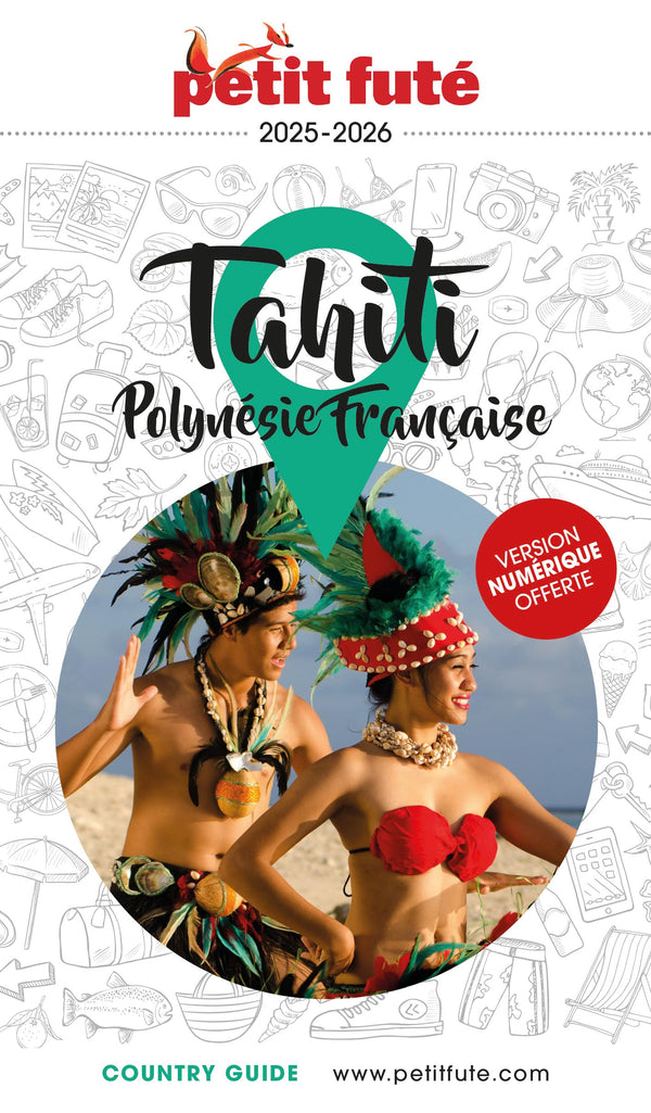 Guide Tahiti - Polynésie 2025/2026 Petit Futé (2025-2026)