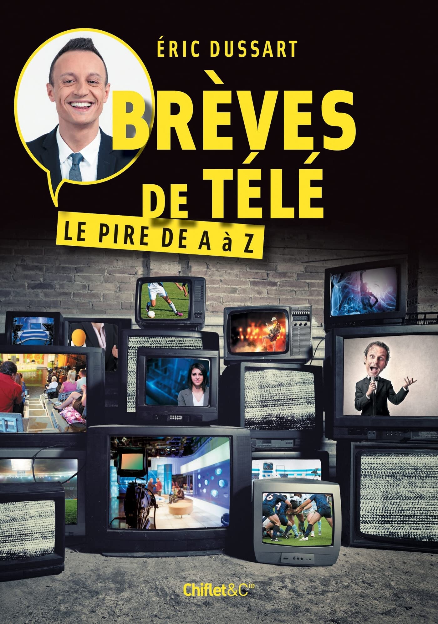 Brèves de Télé - Le pire de A à Z