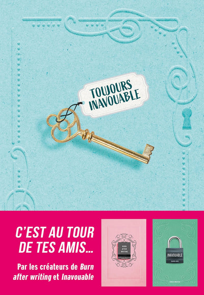 Toujours inavouable: C'est au tour de tes amis...