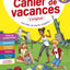 Cahier de vacances 2022, Anglais primaire 9-11 ans: Magnard, l'inventeur du cahier de vacances