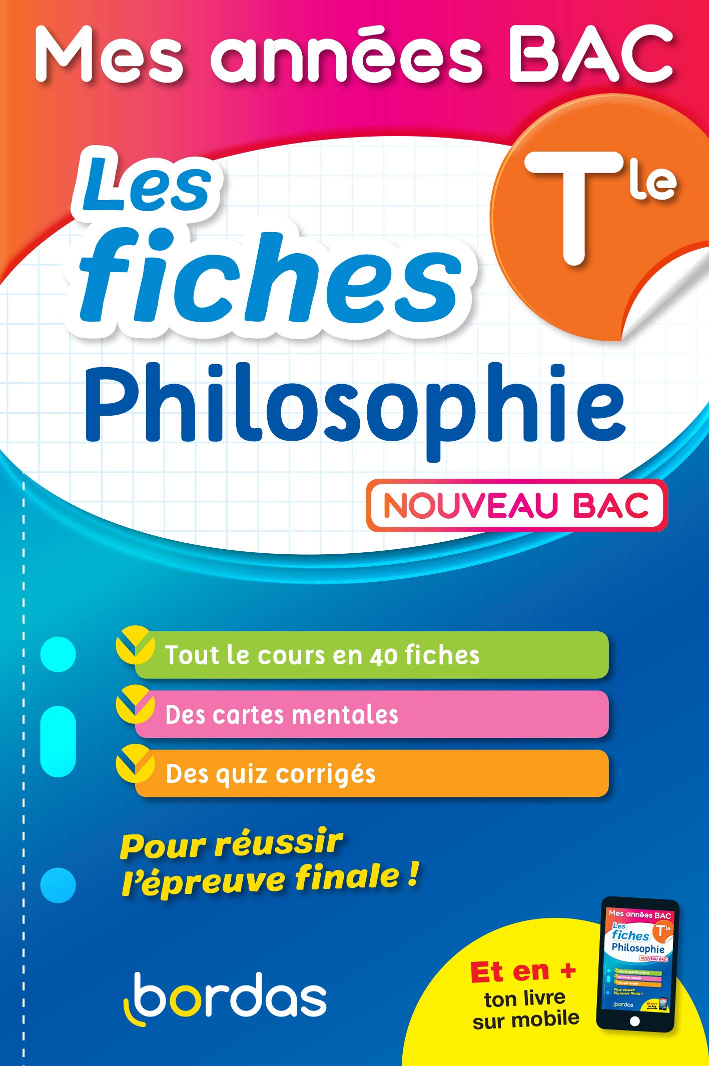 Mes années Bac - Les fiches Philosophie Terminale