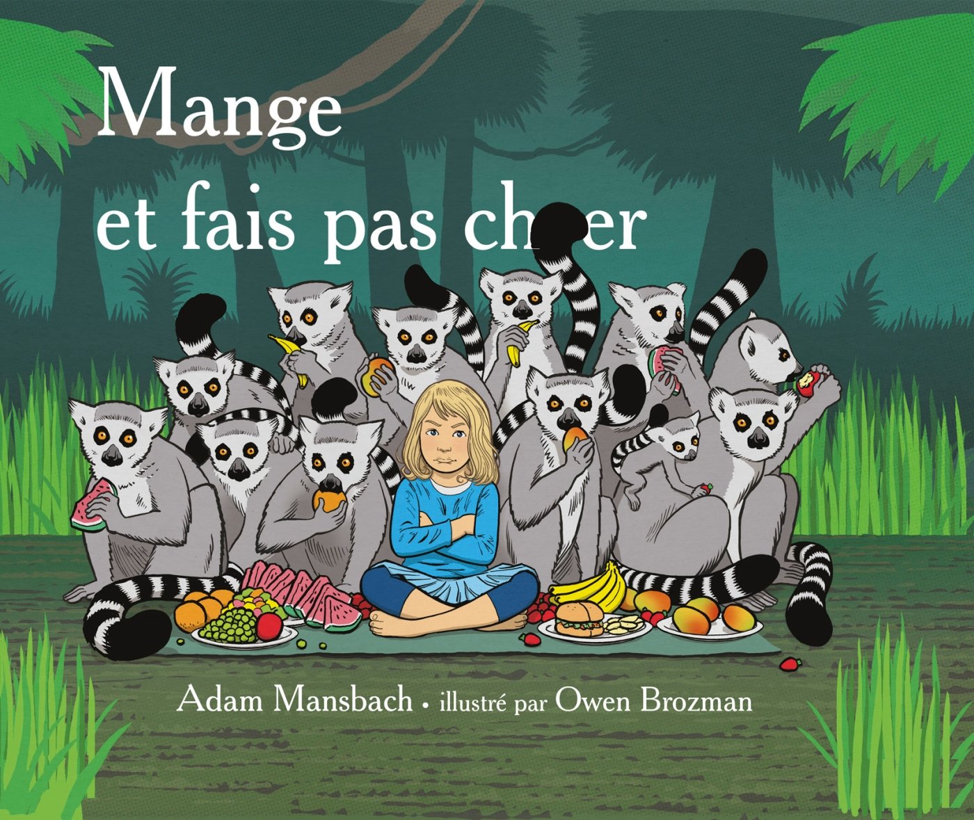 Mange et fais pas chier: traduit de l'anglais (Etats-Unis) par Pierre Demarty