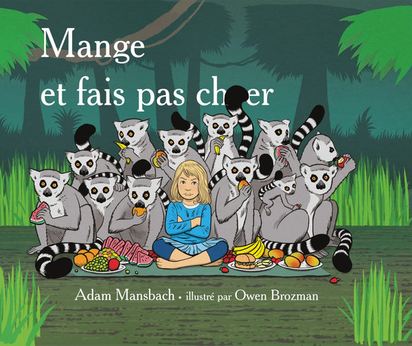 Mange et fais pas chier: traduit de l'anglais (Etats-Unis) par Pierre Demarty