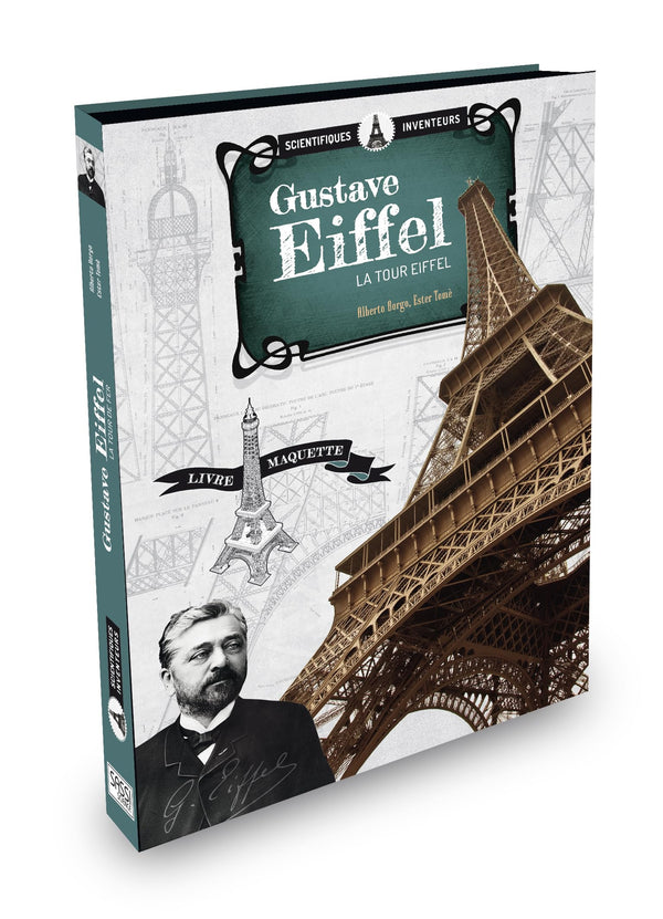 Scientifiques et inventeurs - Gustave Eiffel: La tour Eiffel scientifiques inventeurs