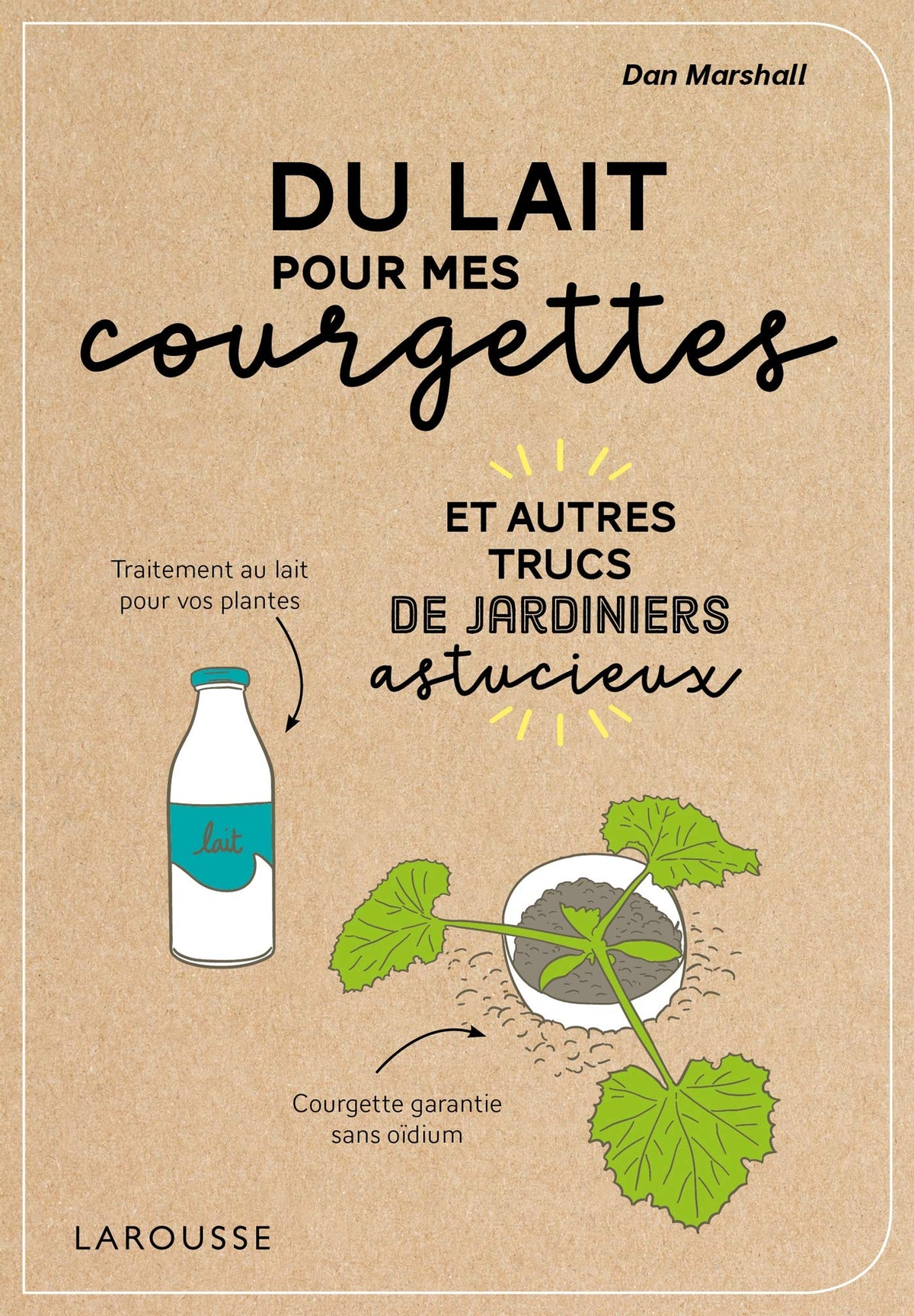 Du lait pour mes courgettes