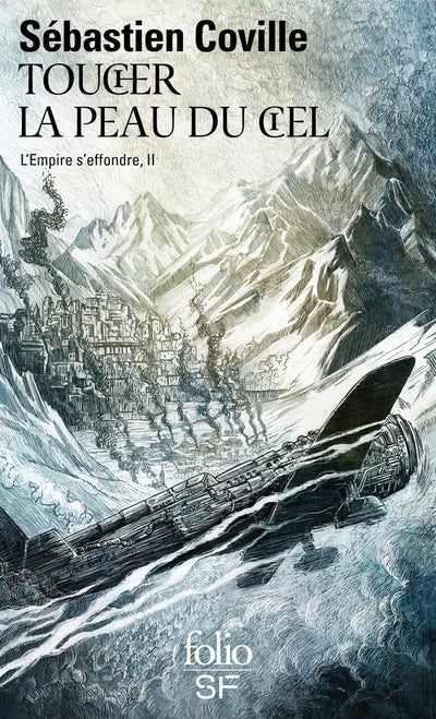 L'Empire s'effondre: Toucher la peau du ciel (2)