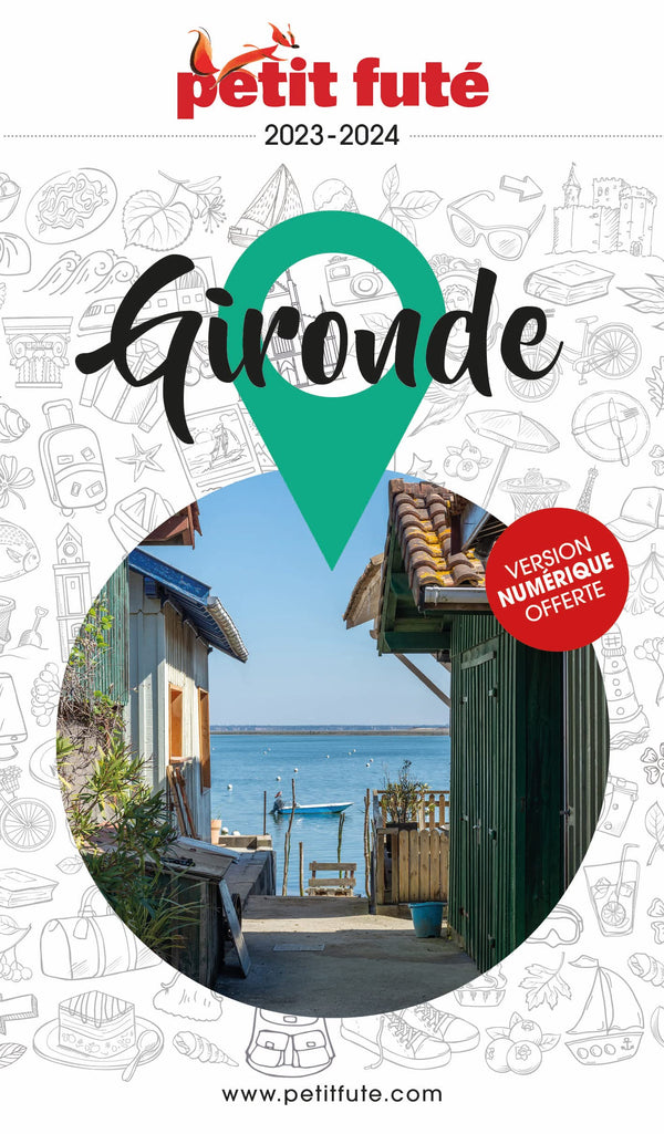 Guide Gironde 2023-2024 Petit Futé