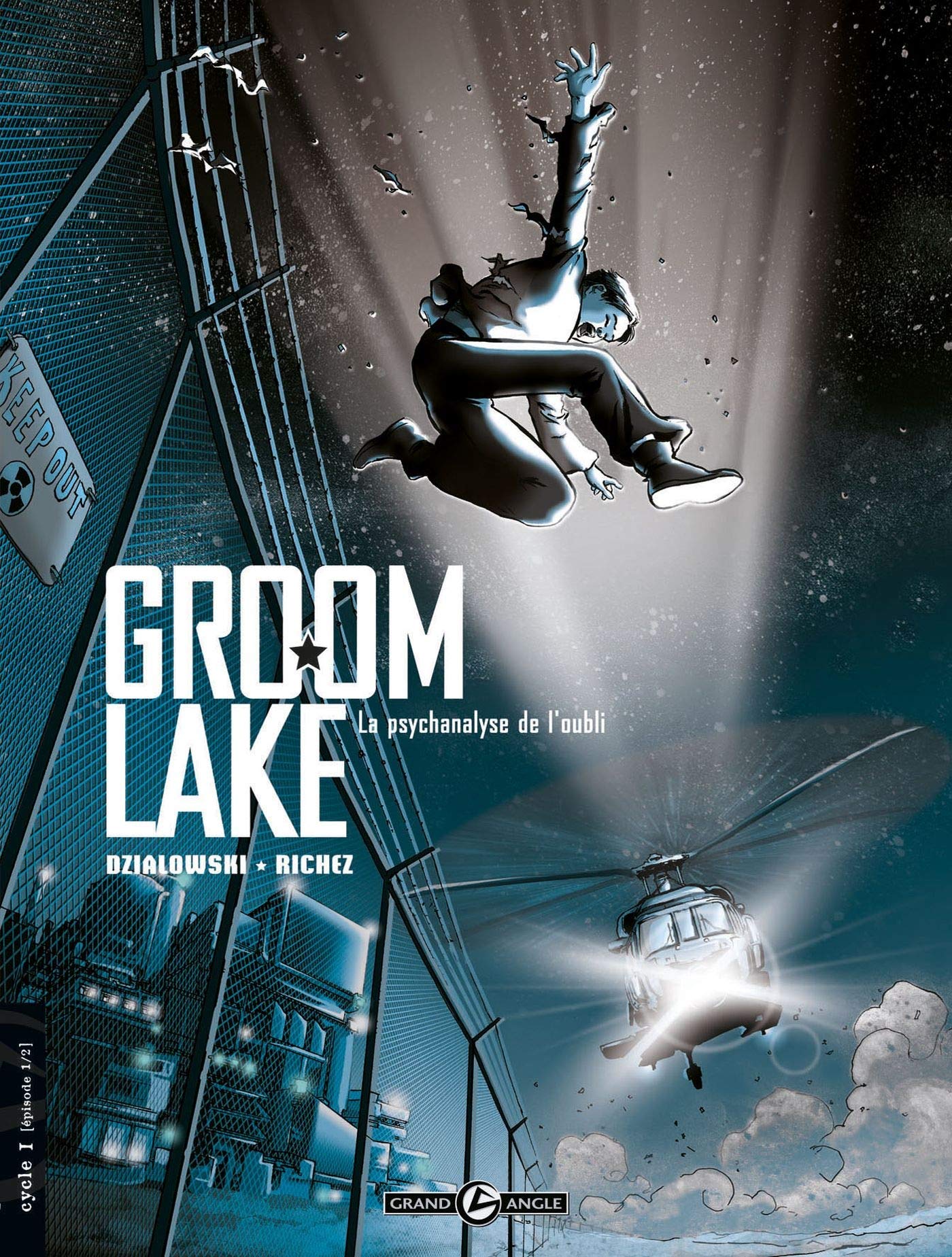 Groom Lake - cycle 1 (vol. 01/2): La psychanalyse de l'oubli