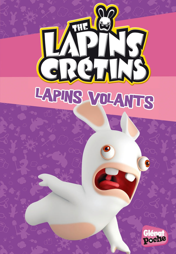 Glenat Poche - Les Lapins crétins T10 : Lapins Volants