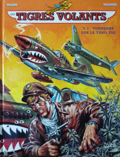 Les Tigres volants, tome 3 : tonnerre sur yang tse