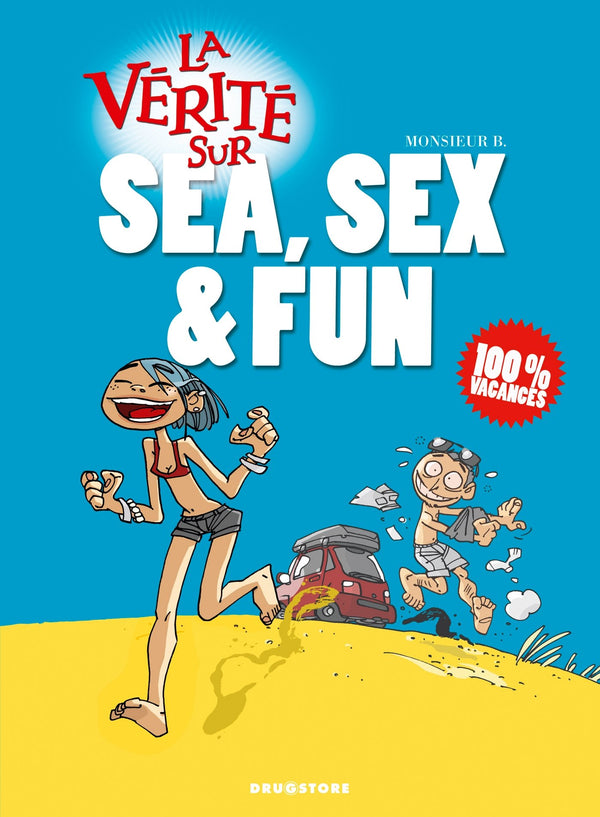La vérité sur Sea, Sex & Fun