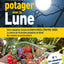 Réussir son potager avec la Lune 2023-2024