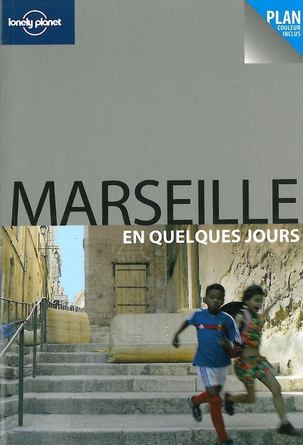 MARSEILLE EN QUELQUES JOURS