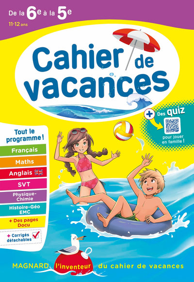 Cahier de vacances 2025, de la 6e vers la 5e: Magnard, l'inventeur des cahiers de vacances