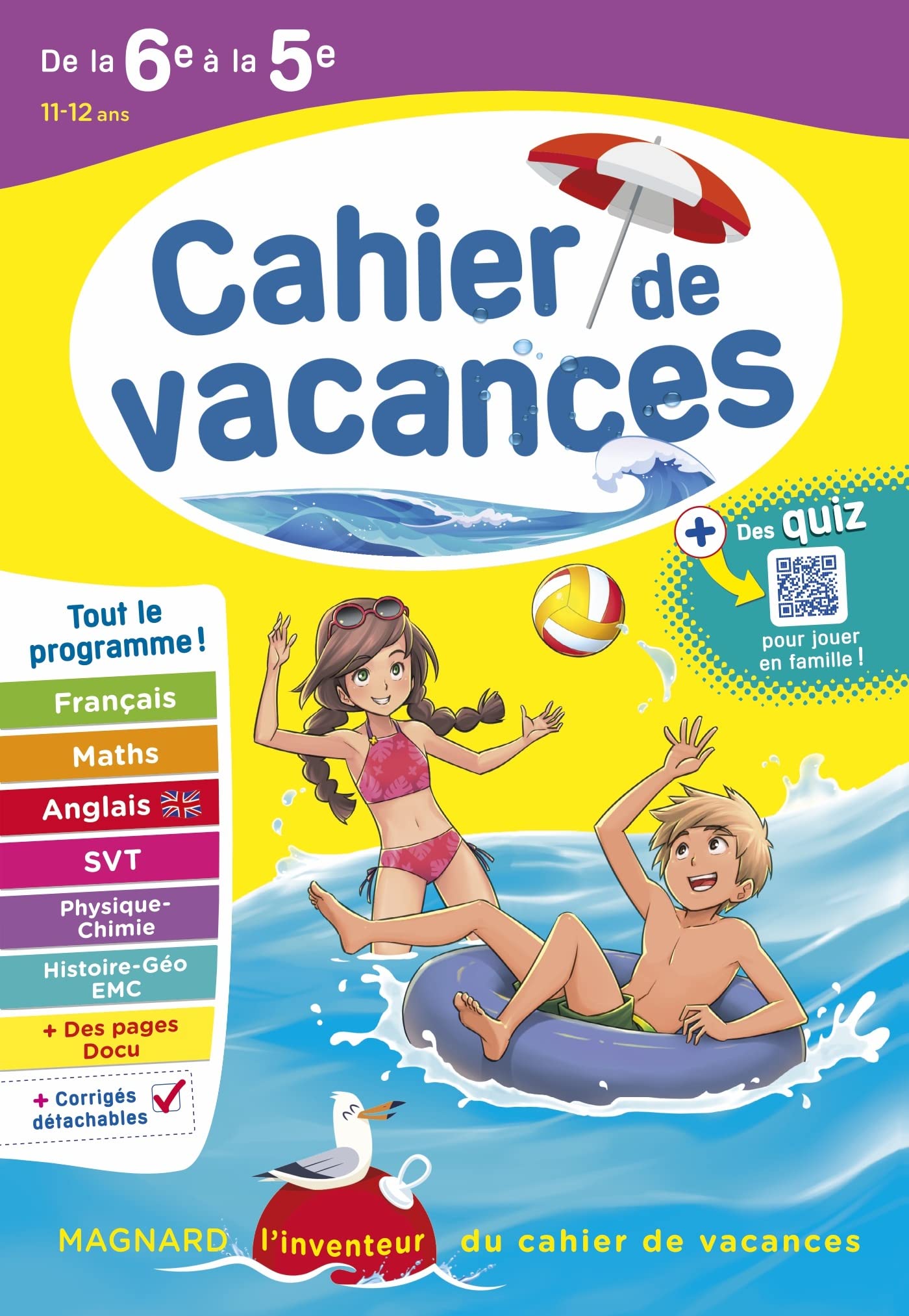 Cahier de vacances 2025, de la 6e vers la 5e: Magnard, l'inventeur des cahiers de vacances