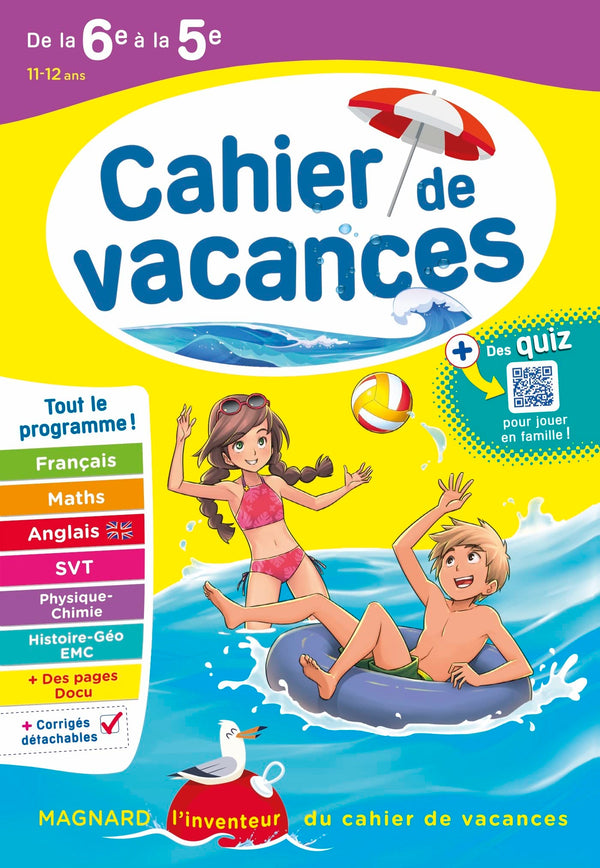 Cahier de vacances 2025, de la 6e vers la 5e: Magnard, l'inventeur des cahiers de vacances