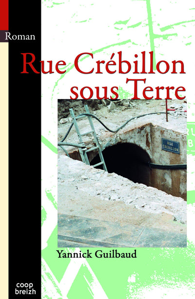 Rue crébillon sous terre