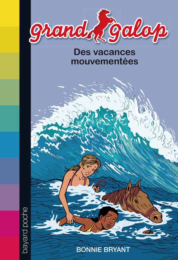 Des vacances mouvementées