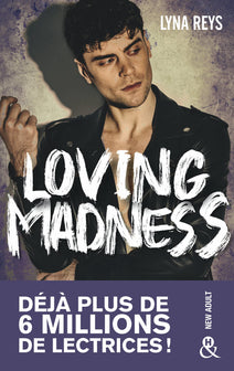 Loving Madness: 6 millions de lectrices conquises sur Wattpad !