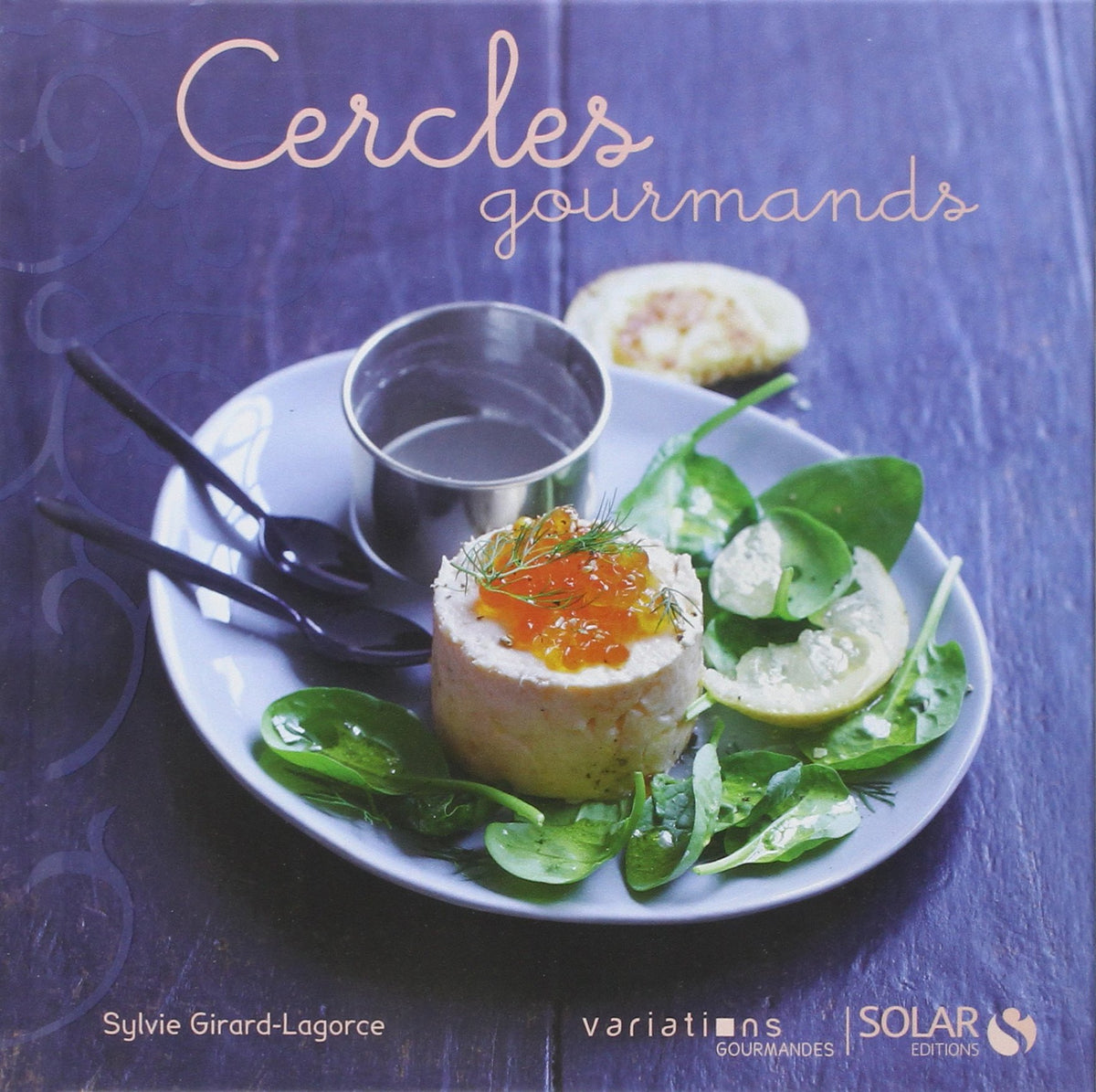 Cercles gourmands - Variations gourmandes