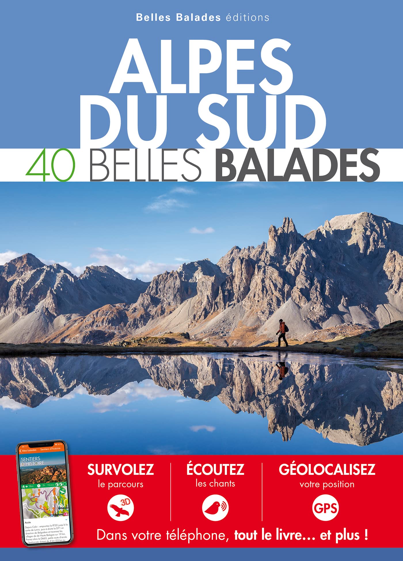 ALPES DU SUD : 40 Belles Balades