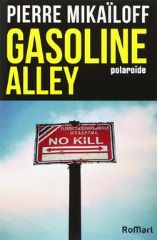 Gasoline Alley- polaroïde