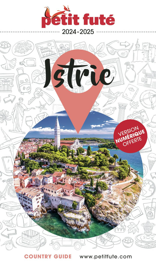 Guide Istrie 2024/2025 Petit Futé (2024-2025)