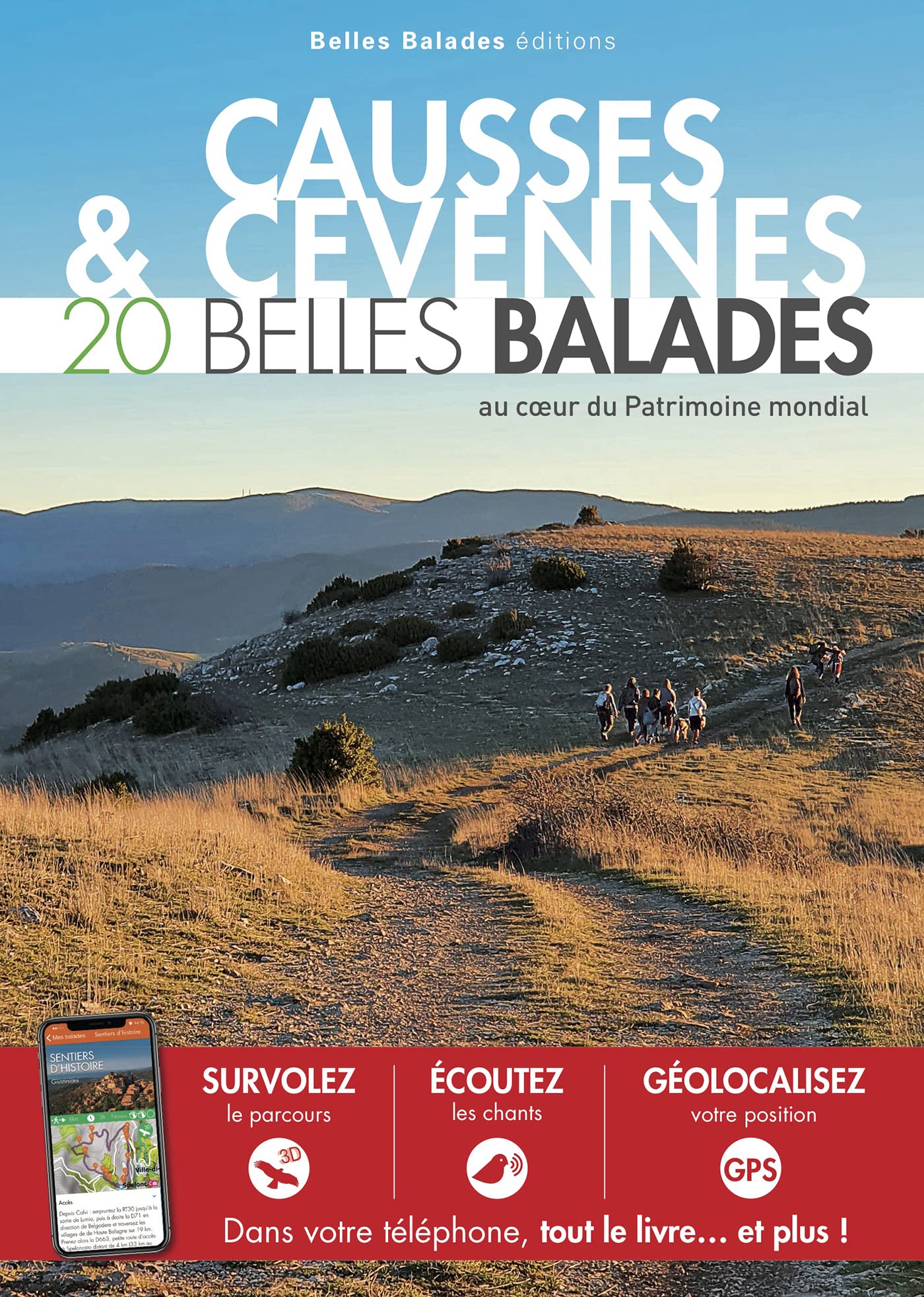 CAUSSES & CÉVENNES : 20 Belles Balades: Patrimoine mondial de l'UNESCO