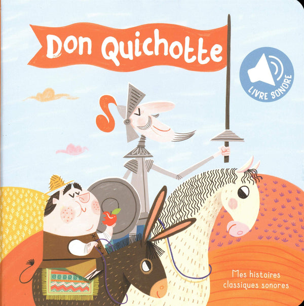 Don Quichotte: livre sonore