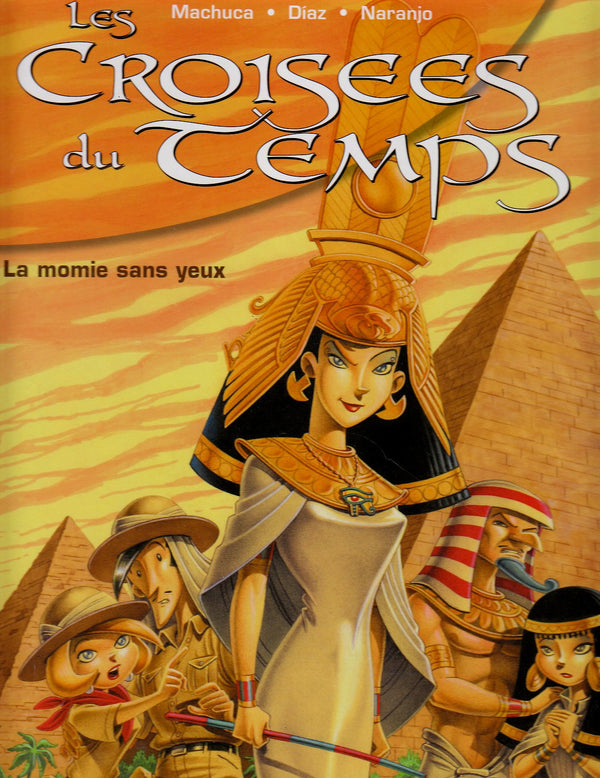 Les Croisées du Temps - Tome 1: La Momie sans Yeux