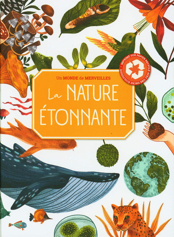 La nature étonnante