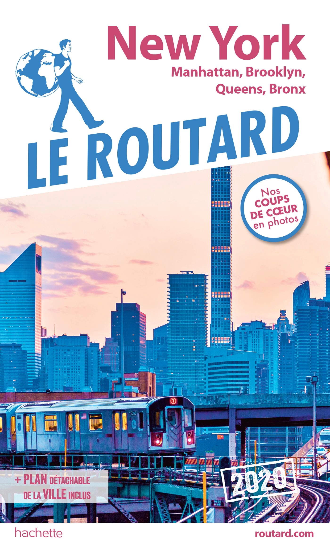 Guide du Routard New York 2020: Manatthan, Brooklyn, Queens, Bronx