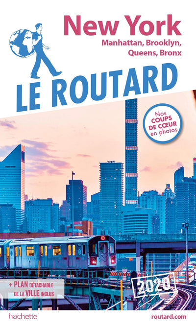 Guide du Routard New York 2020: Manatthan, Brooklyn, Queens, Bronx