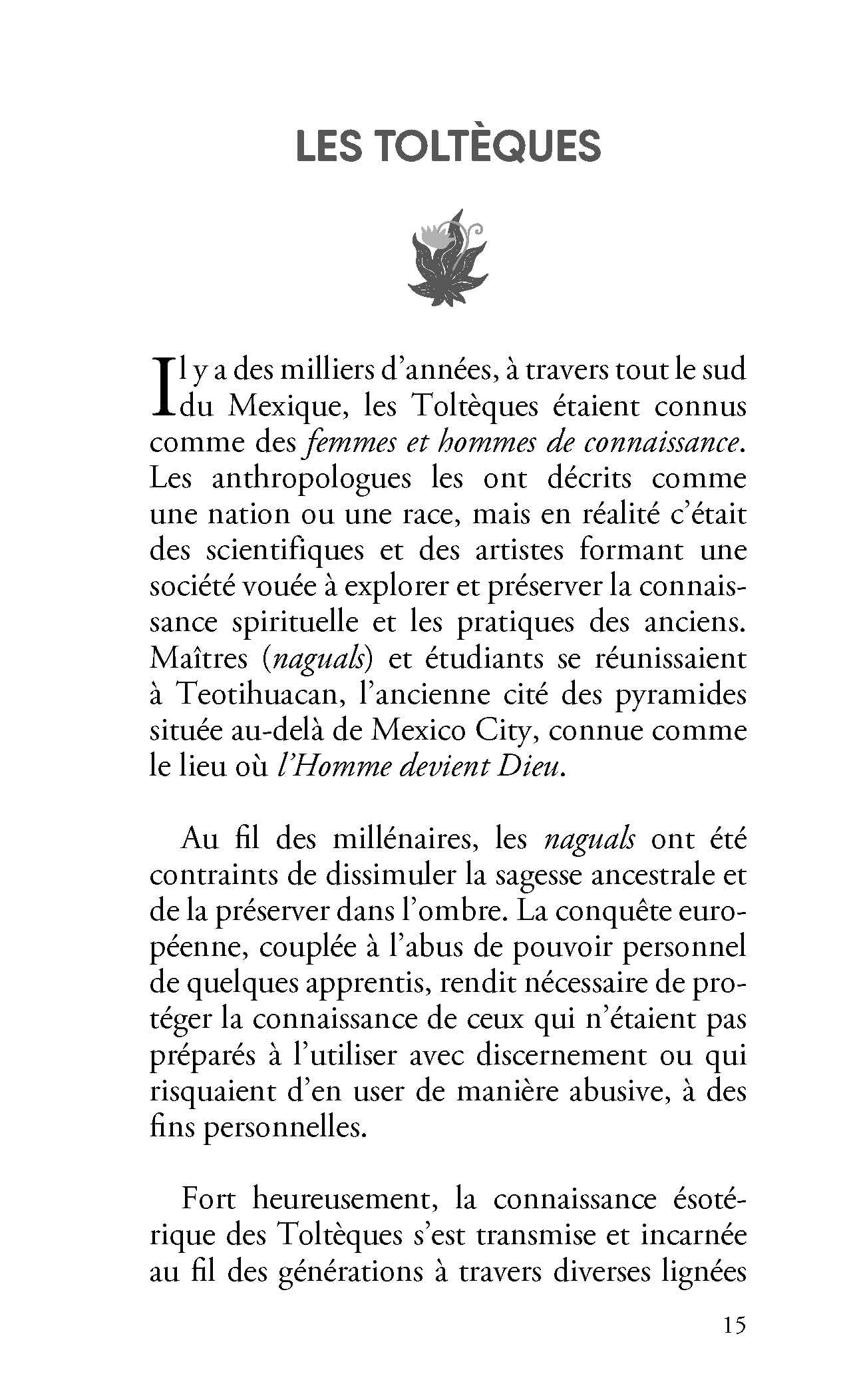 Les Quatre Accords toltèques: La voie de la liberté personnelle