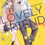 Lovely Friend(zone) - Tome 2