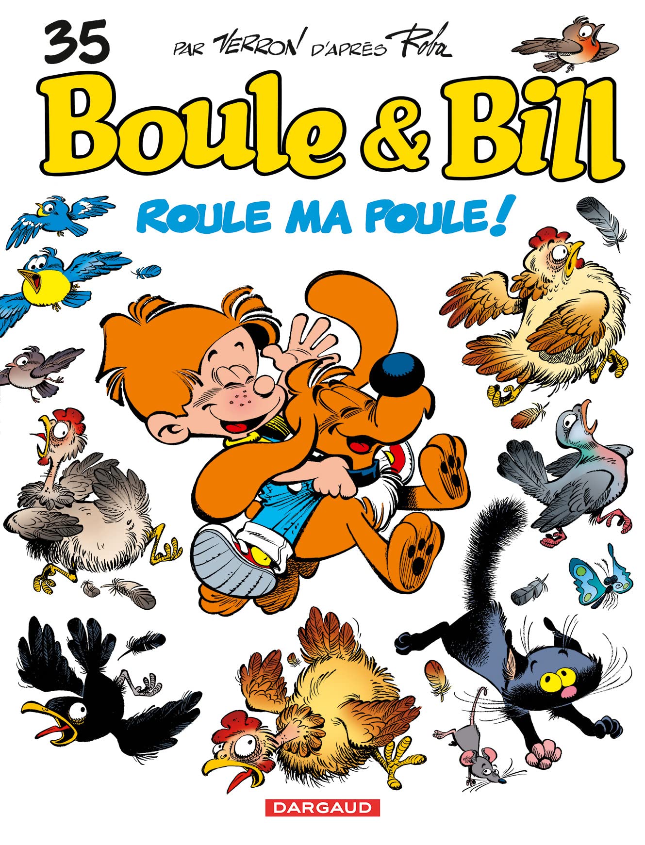 Boule & Bill, tome 35 : Roule ma poule !
