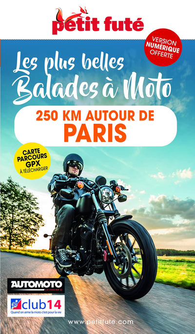 Guide 250 km Autour de Paris à moto 2022 Petit Futé