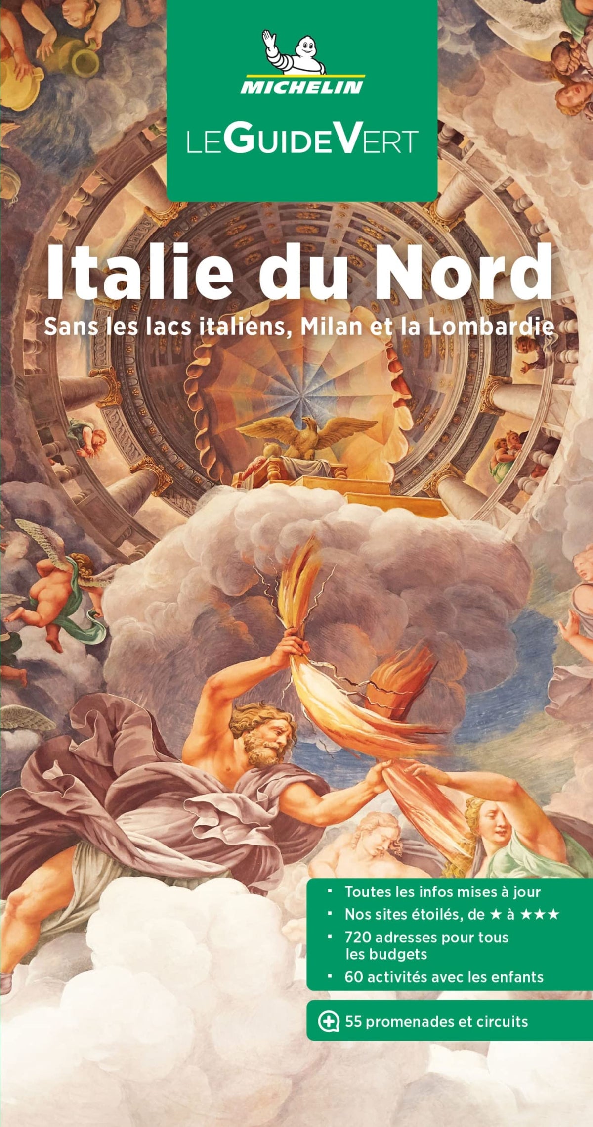 Guide Vert Italie du Nord : sans les lacs italiens, Milan et la Lombardie: Sans les lacs italiens, Milan et la Lombardie
