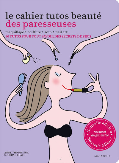 Le cahier tutos beauté des Paresseuses