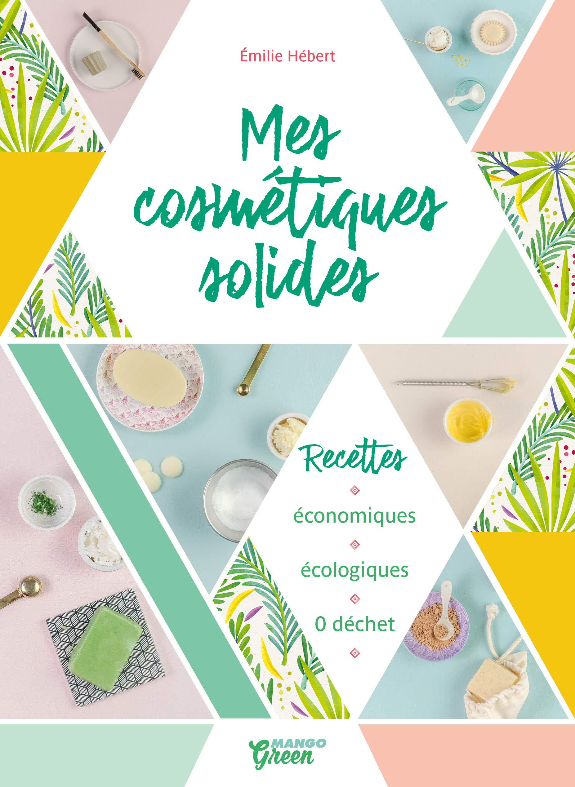 Mes cosmétiques solides