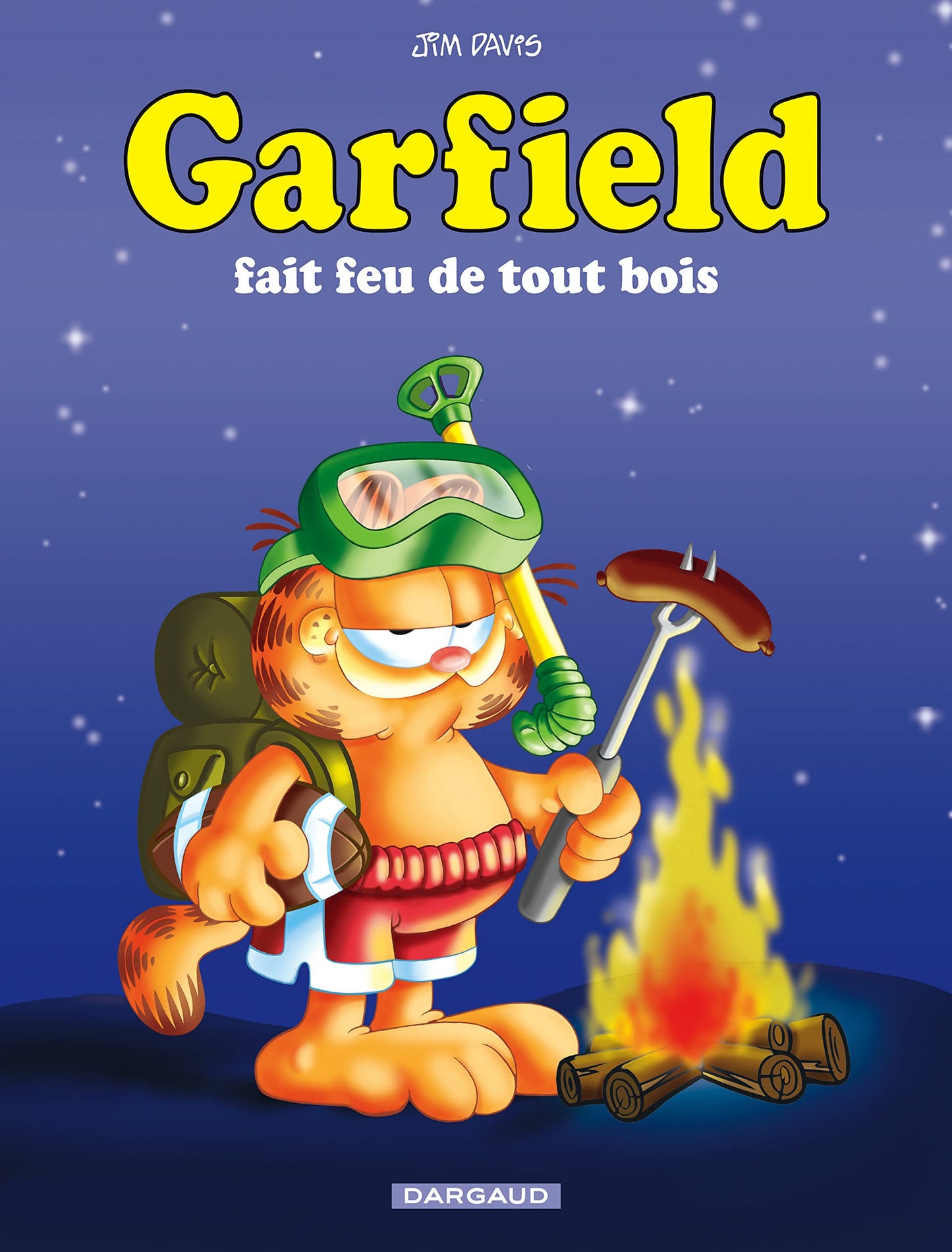 Garfield - Tome 16 - Garfield fait feu de tout bois