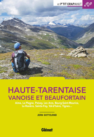 Haute-Tarentaise (2e ed): Vanoise et Beaufortain