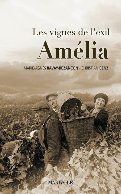 Amélia: Les vignes de l'exil