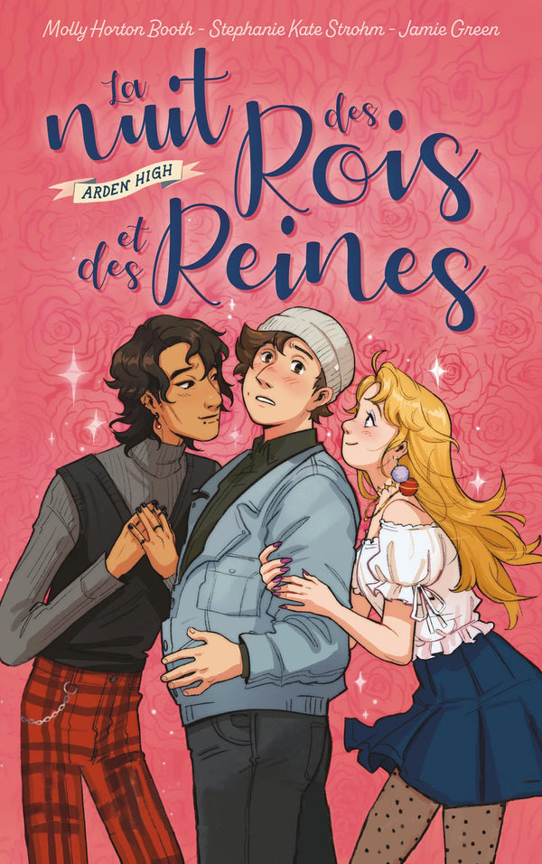 Arden High - La nuit des rois et des reines: L'amour véritable n'a jamais suivi un cours facile