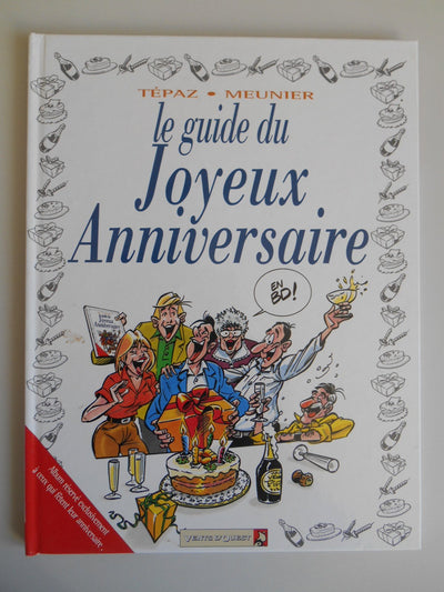 Les Guides en BD - Tome 14: Joyeux anniversaire