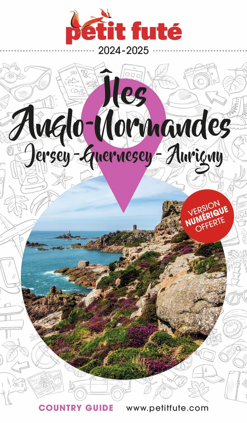 Guide Iles Anglo-Normandes 2024 Petit Futé: Jersey - Guernesey - Aurigny